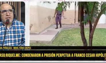 Caso Riquelme: condenaron a prisión perpetua a Franco César Hipólito por el crimen ocurrido en Desiderio Tello en el año 2019 