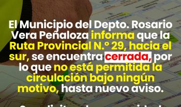 Tormentas fuertes: cierran la Ruta Provincial N.º 29 hacia el sur en Rosario Vera Peñaloza
