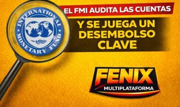EL FMI AUDITA LAS CUENTAS Y SE JUEGA UN DESEMBOLSO CLAVE