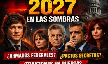 ROSCA EN SILENCIO | NOMBRES, MOVIMIENTOS Y UN 2027 QUE YA SE JUEGA