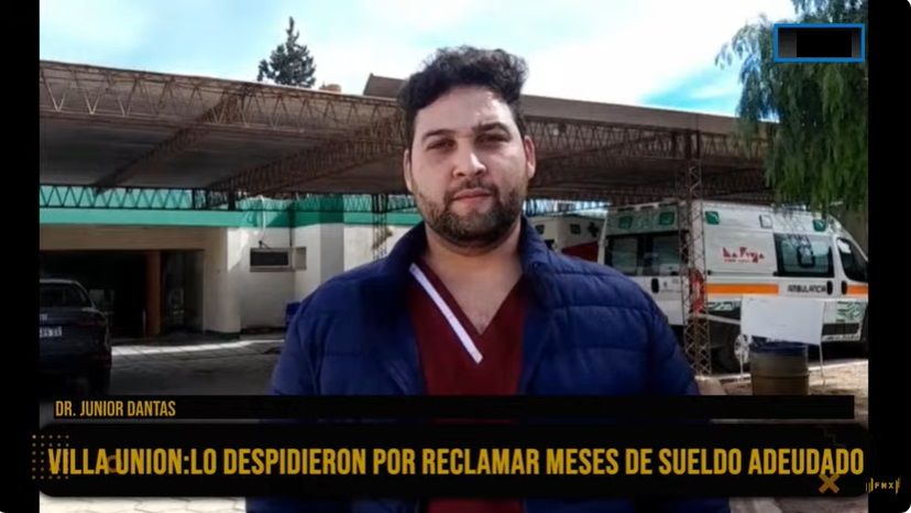 Villa Unión: despiden a médico por reclamar tres meses de sueldo
