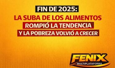EL AUMENTO DE LOS ALIMENTOS VOLVIÓ A EMPUJAR LA POBREZA HACIA ARRIBA A FINES DE 2025